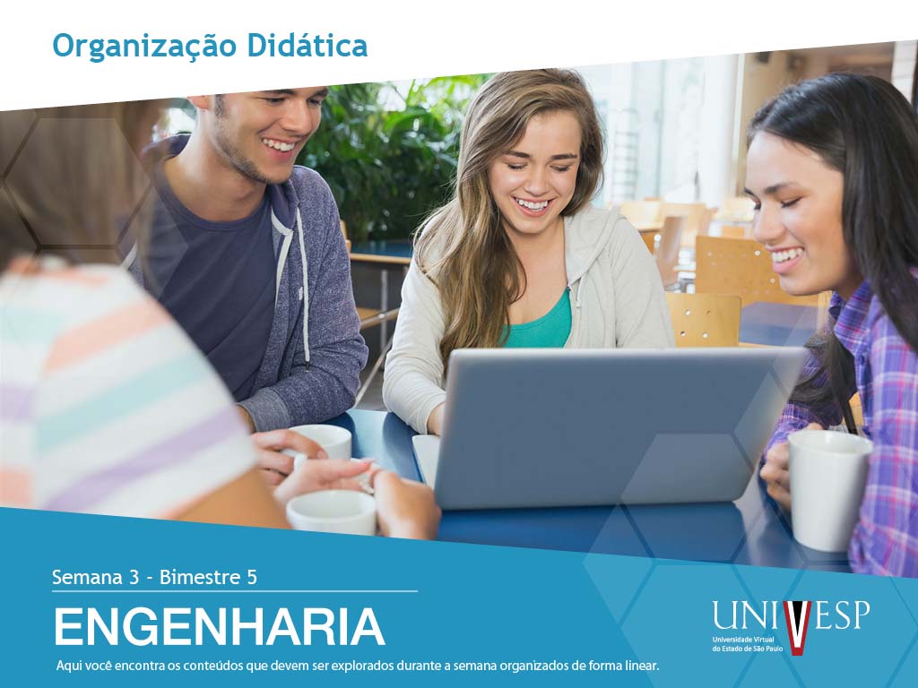 Organização Didática. Engenharia. SEMANA 3. 5º Bimestre.