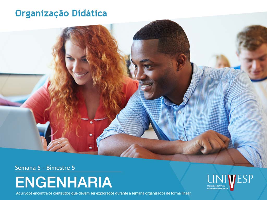 Organização Didática. Engenharia. SEMANA 4. 5º Bimestre.