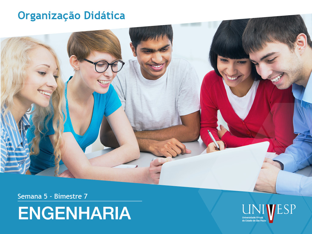 Organização Didática. Engenharia. Semana 5.