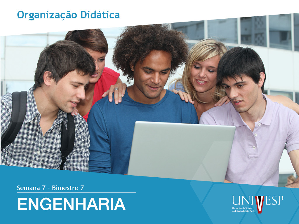 Organização Didática. Engenharia. Semana 7.